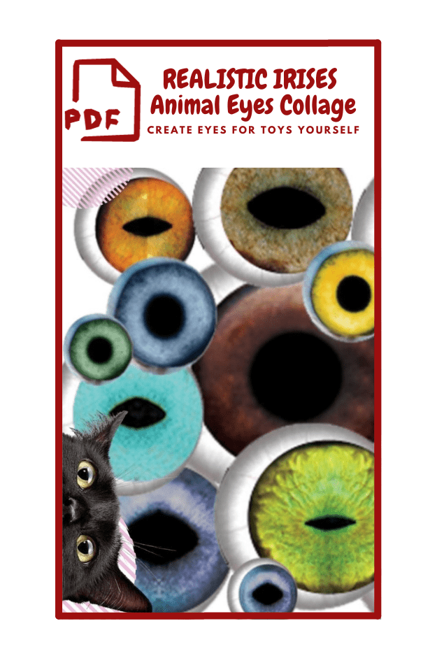 The image is a collage featuring various realistic animal eyes in different colors and sizes. The eyes have detailed irises and pupils, resembling those of various animals. At the bottom left corner, there is a black cat peeking into the frame with its eyes wide open. The top of the image has text that reads: "PDF REALISTIC IRISES Animal Eyes Collage CREATE EYES FOR TOYS YOURSELF." The text is in a bold, red font.